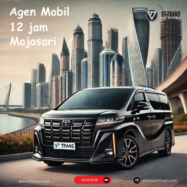 Agen Mobil 12 jam Mojosari