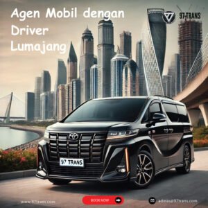 Agen Mobil dengan Driver Lumajang