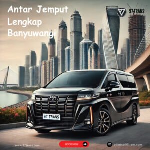 Antar Jemput Lengkap Banyuwangi