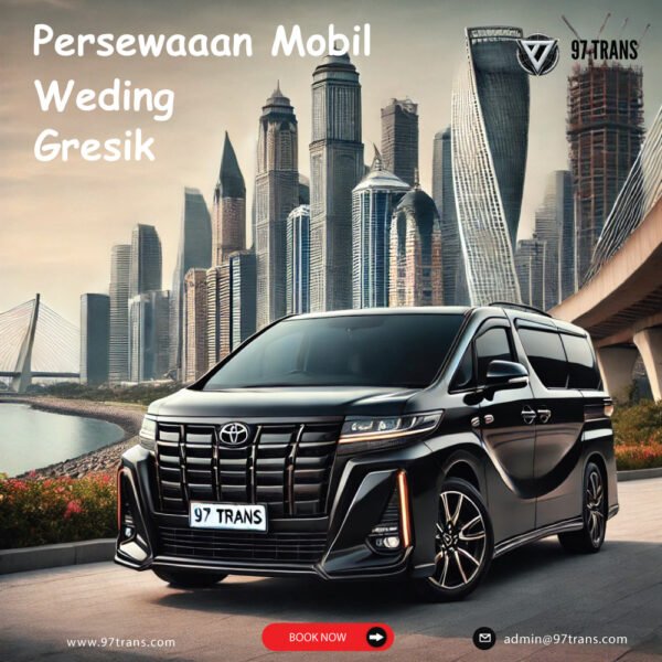 Persewaaan Mobil Weding Gresik
